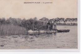 BRUNEMONT PLAGE : La Grande Hutte (chasse) - Très Bon état - Sonstige & Ohne Zuordnung