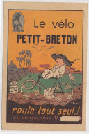 PUBLICITE : Le Velo Petit-breton Roule Tout Seul! - Etat - Werbepostkarten
