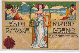 PUBLICITE : Festa Di Musica Federale Lugano 15 16 17 Agosto 1903, Belloni - Tres Bon Etat - Pubblicitari