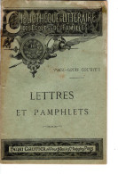 Bibliothèque Littéraire Des Ecoles Et Des Familles . LETTRES ET PAMPHLETS .  PAUL-LOUIS COUTURIER . Hneri Gauthier . - Sonstige & Ohne Zuordnung