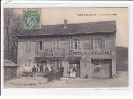 CIZE BOLOZON : Hotel De La Gare - Très Bon état - Sin Clasificación