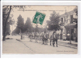 PAVILLON SOUS BOIS : Le Canal - Chevaux De Halage - Très Bon état - Autres & Non Classés