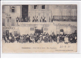 CARPENTRAS : Le Grand Café Du Siècle - REY Propriétaire - état - Carpentras