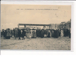 WIMEREUX : Le Capitaine FERBER Sur La Plage - Très Bon état - Otros & Sin Clasificación