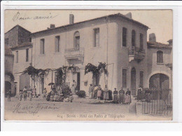 BERNIS : Hotel Des Postes Et Télégraphes (Poste) - Très Bon état - Autres & Non Classés