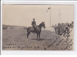 ORLEANS : Carte Photo De La Revue Du 14 Juillet 1911 (militaire) - Très Bon état - Orleans