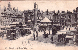 59 - LILLE  - La Grand Place - Lille