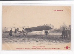 ISSY-les-MOULINEAUX : L'aéroplane Blériot, Vérification Du Monoplan, Mise En Marche Du Moteur, Fleury - Très Bon état - Issy Les Moulineaux