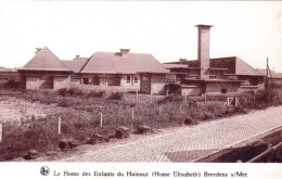 BREDENE - BREEDENE Sur  MER  - Le Home Des Enfants Du Hainaut - Bredene