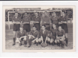 LYON : Equipe De Football 1943-1944 - Très Bon état - Sonstige & Ohne Zuordnung