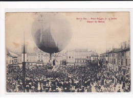 BAR LE DUC : Place Reggio, Le 14 Juillet, Départ Du Ballon - état - Bar Le Duc