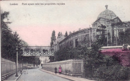 LAEKEN - BRUXELLES - Pont Ayant Relié Les Propriétés Royales - Laeken