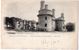 29 / Environs De SAINT-POL-DE-LEON - Ruines Du Château Kergournadec - Saint-Pol-de-Léon