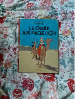 Tintin : Le Crabe Aux Pinces D'or B28 - Tintin