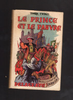 MARK TWAIN LE PRINCE ET LE PAUVRE BIBLIOTHEQUE JUVENTA DELAGRAVE 1950 - Sonstige & Ohne Zuordnung