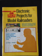 34 NEW ELECTRONIC PROJECTS FOR MODEL RAILROADER 1982 79 PAGES - Trains