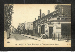 93 - GAGNY - Postes, Télégraphe Et Téléphone - Rue De Raincy - 1917 - Gagny