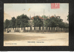 94 - PARC SAINT MAUR - Ecole Du Parc - 1906 - Andere & Zonder Classificatie