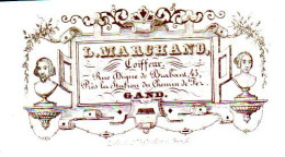 DE 1862 - Carte Porcelaine De L. Marchand, Coiffeur, Gand, Imp Verhadst - Otros & Sin Clasificación