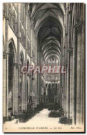 CPA Cathedrale D&#39Amiens La Nef - Amiens