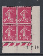France N° 278B X Type Semeuse : 5 C. Rose En Bloc De 4 Coin Daté Du 13. 7 . 38 ; 1  Point Blanc, Trace Charnière, TB - 1930-1939