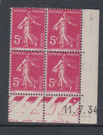 France N° 278B XX Type Semeuse : 5 C. Rose En Bloc De 4 Coin Daté Du 11 . 7 . 34 ; 1 Point  Blanc, Sans Charnière,TB - 1930-1939