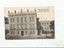 RIO DE JANEIRO PALAIS PRESIDENTIEL PALAZZO PRESIDENZIALE - Rio De Janeiro