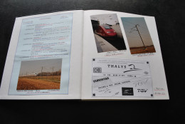 Album Photo 55 Thalys TGV ICE 3Louvain Ans Walshoutem Hoegaarden Helecine Chantier TGV Liège Noduwez Fexhe Momalle ART - Trains