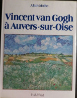 Van Gogh A Auvers Sur Oise - Art