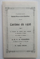 DEPLIANT PAROISSE SAINT-PIERRE-DE-CHAILLOT  CAREME DE 1926 PAR LE R.P. DE TONQUEDEC & L' Abbé COLAS . PARIS 16 ème - Religion &  Esoterik