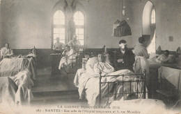 LA GUERRE EUROPEENNE DE 1914 - NANTES - Une Salle De L' Hôpital Temporaire N°3 Rue Mondésir - Guerra 1914-18