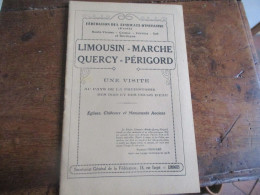 LIMOUSIN MARCHE QUERCY PERIGORD LIVRET FEDERATION SYNDICATS INIATIVE CIRCUIT PHOTO 40 PAGES - Reiseprospekte