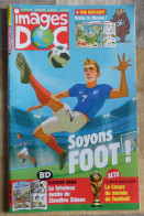 Images Doc N° 354 Juin 2018 Spécial Football - Sport