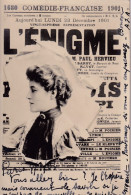 FANTAISIES . Joli Portrait De Femme Dans L'affiche L'ENIGME à La Comédie Française En 1901 - Teatro