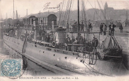 BOULOGNE Sur MER-torpilleur Au Port - Boulogne Sur Mer