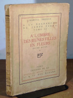 PROUST Marcel - A L'OMBRE DES JEUNES FILLES EN FLEURS - A LA RECHERCHE DU TEMPS PERDU - 1901-1940