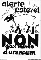 AHVP13-1151 - GREVE - 1980 - Alerte Esterel - Non Aux Mines D'uranium  - Streiks
