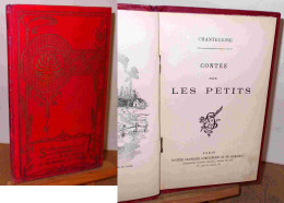 CHANTEREINE - CONTES POUR LES PETITS - 1901-1940