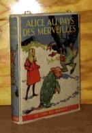 CARROLL Lewis    - ALICE AU PAYS DES MERVEILLES D'APRES LEWIS CARROLL - 1901-1940