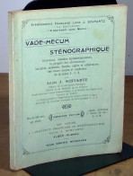 SCHVARTZ Louis-Jean - VADE-MECUM STENOGRAPHIQUE - 1901-1940