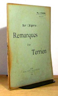 VIVAREZ Mario - SUR L'ALGERIE - REMARQUES D' UN TERRIEN - 1801-1900