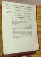 DUPLANTIER  - EMPRUNT FORCE DE L'AN IV - L'ADMINISTRATION DEPARTEMENTALE DE LA GIRO - 1701-1800