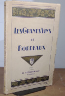 COLLECTIF  - LES GRANDS VINS DE BORDEAUX -THE FINE WINES OF BORDEAUX - OFFERT PAR - 1901-1940