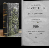 HUEN DUBOURG J. - VIE DU CARDINAL DE CHEVERUS ARCHEVEQUE DE BORDEAUX - 1801-1900