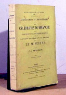 PROUDHON Pierre-Joseph - AVERTISSEMENT AUX PROPRIETAIRES - LA CELEBRATION DU DIMANCHE - PLAIDO - 1801-1900