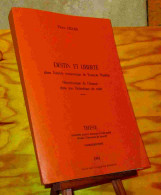 PIERRE LEGLISE Sylvette - LA GORCE Jerome De - DESTIN ET LIBERTE DANS L'OEUVRE ROMANESQUE DE FRANCOIS MAURIAC - Other & Unclassified