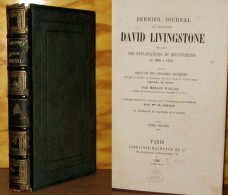 LIVINGSTONE David - DERNIER JOURNAL DU DOCTEUR DAVID LIVINGSTONE RELATANT SES EXPLORATION - 1801-1900