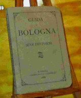 GUALANDI Michelangelo - GUIDA DI BOLOGNA E SUOI DINTORNI -1875 - 1801-1900