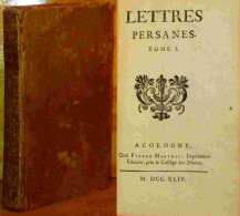 MONTESQUIEU Charles-Louis De Secondat - LETTRES PERSANES - LETTRES TURQUES - 1701-1800