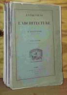 VIOLLET-LE-DUC Eugene - ENTRETIENS SUR L'ARCHITECTURE - 2 TOMES SANS ATLAS - 1801-1900